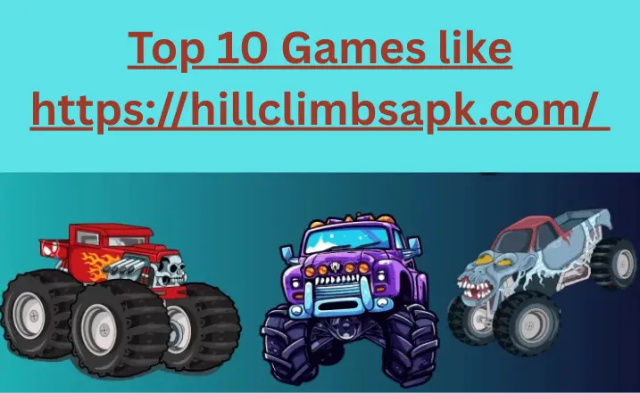 top 10 game like hill climb