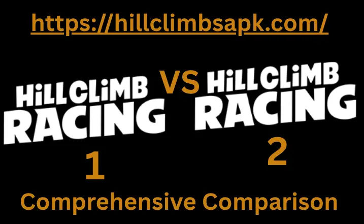 comparison between hill climb racing 1 and 2